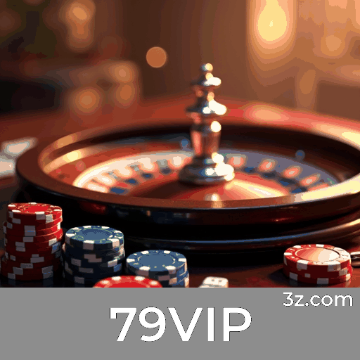 79VIP: Plataforma de Cassino e Apostas de Confiança